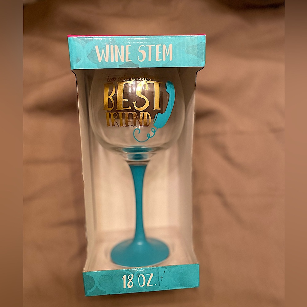 Brand New 18oz. Wine Glass “Keep Calm & Call Your Best Friend”